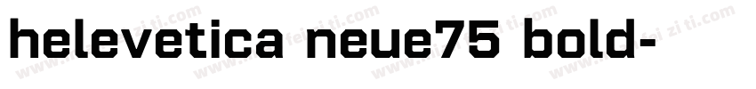 helevetica neue75 bold字体转换